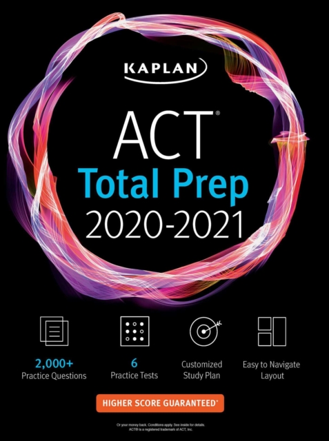 ACT Total Prep 2020-2021: 6 Practice Tests + Proven Strategies + Online + Video - Kaplan Test Prep