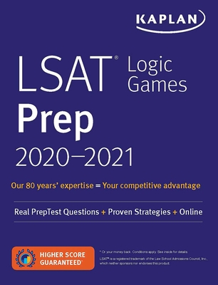 LSAT Logic Games Prep 2020-2021: Real Preptest Questions + Proven Strategies + Online - Kaplan Test Prep