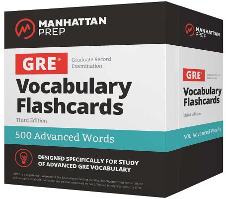 500 Advanced Words: GRE Vocabulary Flashcards - Manhattan Prep