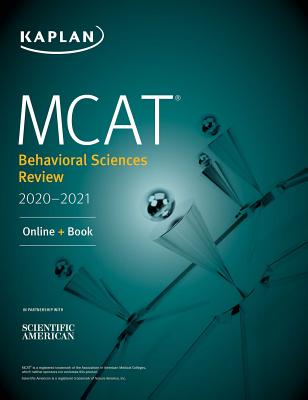 MCAT Behavioral Sciences Review 2020-2021: Online + Book - Kaplan Test Prep
