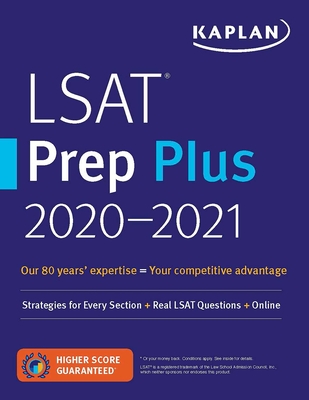 LSAT Prep Plus 2020-2021: Strategies for Every Section + Real LSAT Questions + Online - Kaplan Test Prep