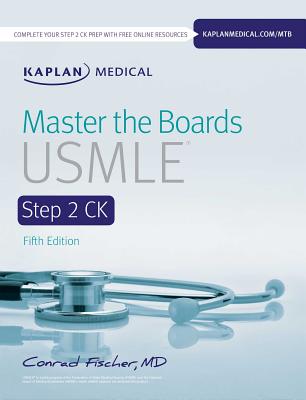 Master the Boards USMLE Step 2 Ck - Conrad Fischer
