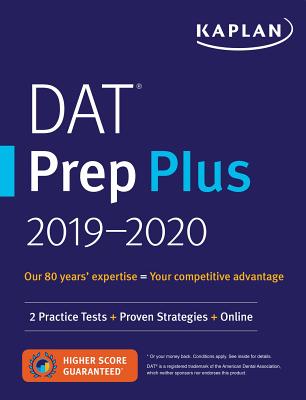 DAT Prep Plus 2019-2020: 2 Practice Tests + Proven Strategies + Online - Kaplan Test Prep