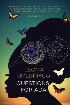 Questions for Ada - Ijeoma Umebinyuo