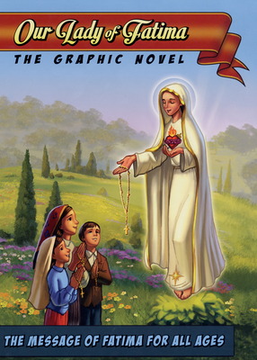 Our Lady of Fatima: The Graphic Novel - Tan Books