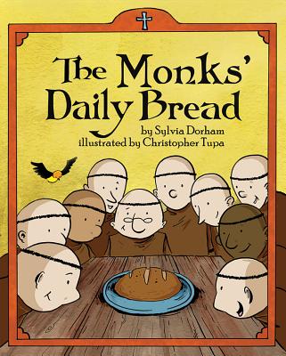 The Monks Daily Bread - Sylvia Dorham