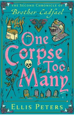 One Corpse Too Many - Ellis Peters