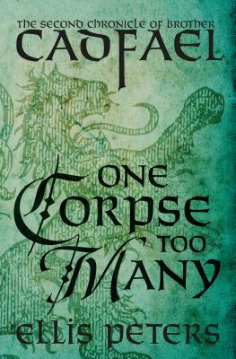One Corpse Too Many - Ellis Peters