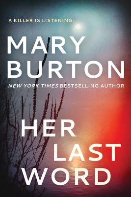 Her Last Word - Mary Burton