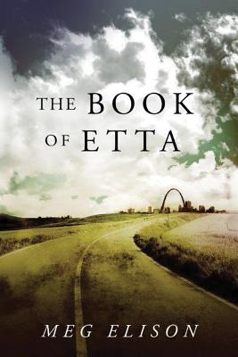 The Book of Etta - Meg Elison