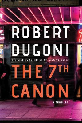 The 7th Canon - Robert Dugoni