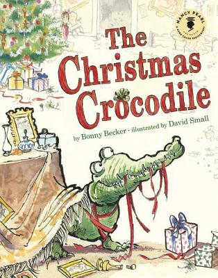 The Christmas Crocodile - Bonny Becker