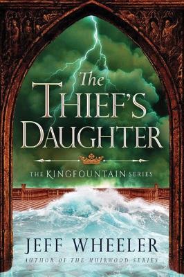 The Thief's Daughter - Jeff Wheeler