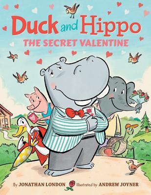 Coperta cărții 'Duck and Hippo the Secret Valentine - Jonathan London'