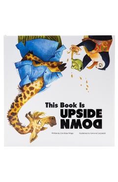 Coperta cărții 'This Book Is Upside Down - Erin Rose Wage'