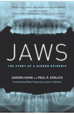 Jaws: The Story of a Hidden Epidemic - Sandra Kahn