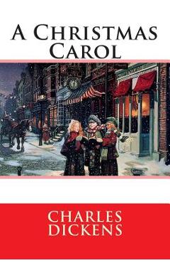 Poza produsului A Christmas Carol: In Prose Being - Charles Dickens
