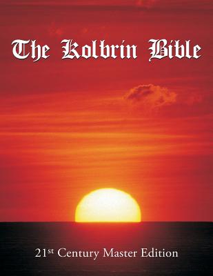The Kolbrin Bible: 21st Century Master Edition - Janice Manning