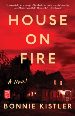 House on Fire - Bonnie Kistler
