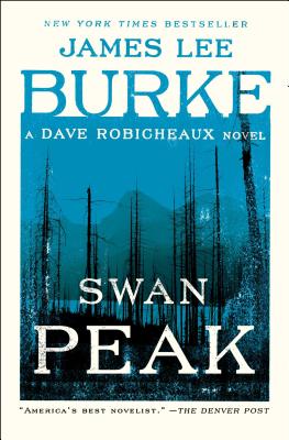 Swan Peak - James Lee Burke