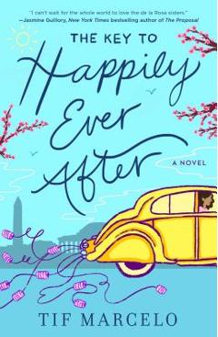Coperta cărții 'The Key to Happily Ever After - Tif Marcelo'