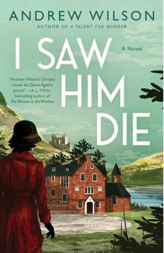 Poza produsului I Saw Him Die - Andrew Wilson