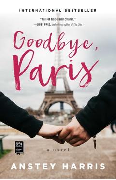 Coperta cărții 'Goodbye, Paris - Anstey Harris'
