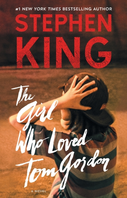 The Girl Who Loved Tom Gordon - Stephen King