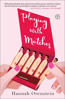 Playing with Matches - Hannah Orenstein