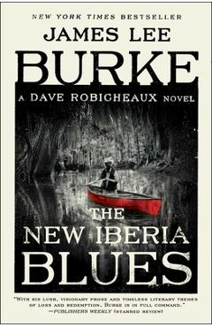 Coperta cărții 'The New Iberia Blues: A Dave Robicheaux Novel - James Lee Burke'