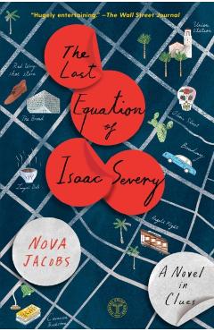 The Last Equation of Isaac Severy: A Novel in Clues - Nova Jacobs