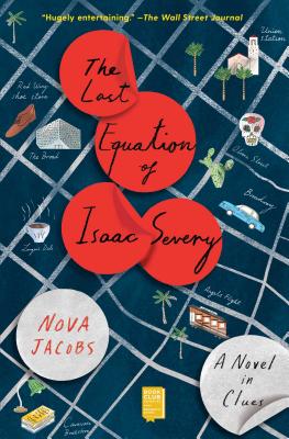 The Last Equation of Isaac Severy: A Novel in Clues - Nova Jacobs