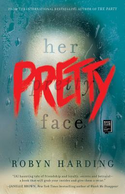 Her Pretty Face - Robyn Harding
