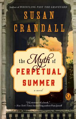 The Myth of Perpetual Summer - Susan Crandall