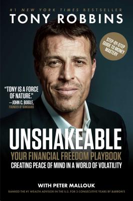 Unshakeable: Your Financial Freedom Playbook - Tony Robbins