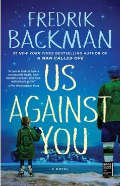 Poza produsului Us Against You - Fredrik Backman