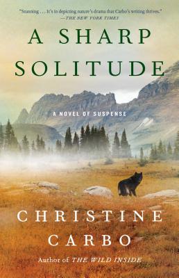 A Sharp Solitude, Volume 4: A Novel of Suspense - Christine Carbo