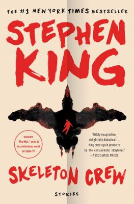 Skeleton Crew: Stories - Stephen King