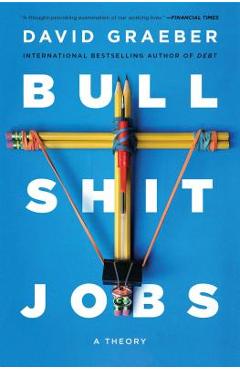 Poza produsului Bullshit Jobs: A Theory - David Graeber