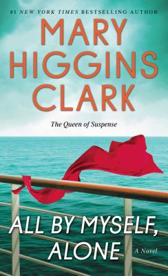 All by Myself, Alone - Mary Higgins Clark