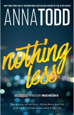 Nothing Less, Volume 2 - Anna Todd