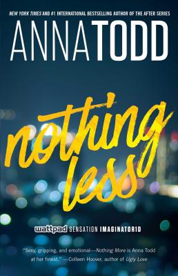 Nothing Less, Volume 2 - Anna Todd