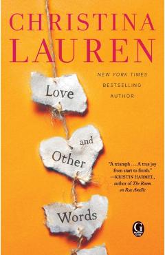 Love and Other Words - Christina Lauren