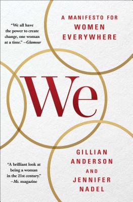We: A Manifesto for Women Everywhere - Gillian Anderson