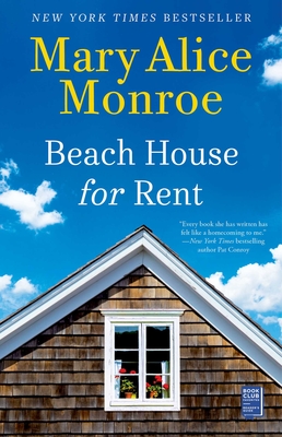 Beach House for Rent - Mary Alice Monroe