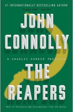 The Reapers, Volume 7: A Charlie Parker Thriller - John Connolly