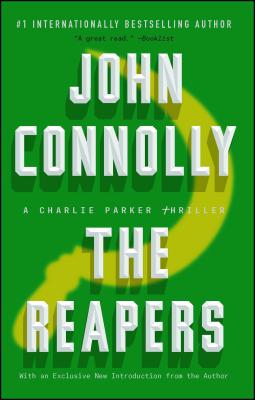 The Reapers, Volume 7: A Charlie Parker Thriller - John Connolly