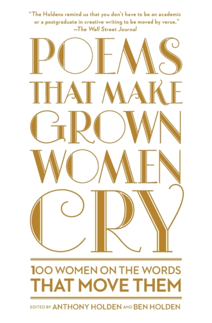 Poems That Make Grown Women Cry - Anthony Holden