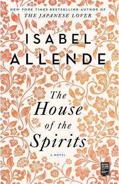 The House of the Spirits - Isabel Allende