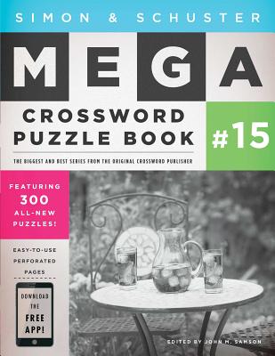 Simon & Schuster Mega Crossword Puzzle Book #15, Volume 15 - John M. Samson